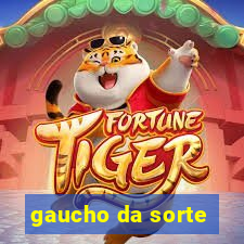 gaucho da sorte